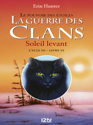 cover image of La guerre des clans cycle III: Soleil levant, Tome 6